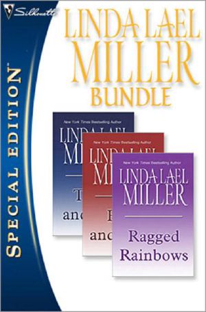 Linda Lael Miller Bundle · Ragged Rainbows / There and Now / Here and Then