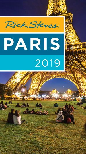 Rick Steves Paris 2019