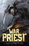 War Priest: Mask of the Fallen: (A Progression Fantasy/Cultivation Series)