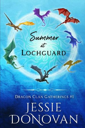 Summer at Lochguard (Dragon Clan Gatherings Book 1)