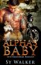 GAY PARANORMAL ROMANCE · Alpha's Baby (MM Shifter Mpreg Romance)
