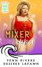 Mixer Upper: A Curvy Girl Romance (Chub Girl Summer Book 3)