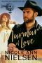 Murmur of Love: A Contemporary Cowboy Romance (Texas Solace Book 1)