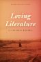 Loving Literature · A Cultural History