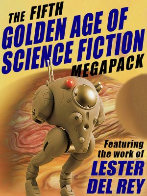 The Fifth Golden Age of Science Fiction Megapack