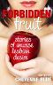 Forbidden Fruit: stories of unwise lesbian desire