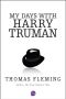 My Days With Harry Truman