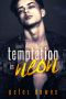 Temptation in Neon · a Poly Paranormal Vampire Dark Romance