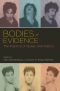 Bodies of Evidence