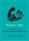 Workers' Tales