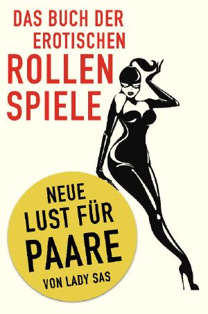 Das Buch der erotischen Rollenspiele · Neue Lust für Paare