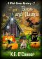 Hexes and Haunts (Witch Haven Mystery - a fun cozy witch paranormal mystery Book 2)