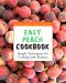 Easy Peach Cookbook · 50 Delicious Peach Recipes (2nd Edition)