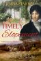 A Timely Elopement · A Pride and Prejudice Variation