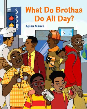 What Do Brothas Do All Day?
