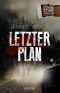 Zombie Zone Germany · Letzter Plan