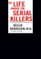 My Life Among the Serial Killers