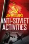 Anti-Soviet Activities · A Pyotr Kirov Detective Novel