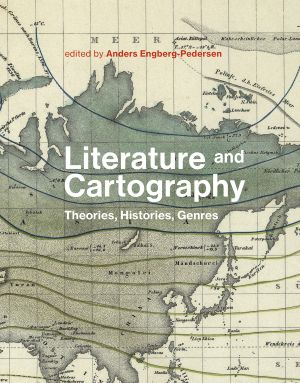 Literature and Cartography, Theories, Histories, Genres