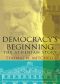 Democracy's Beginning