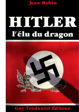 Hitler, L'élu Du Dragon