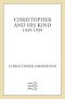 Christopher and His Kind · A Biography