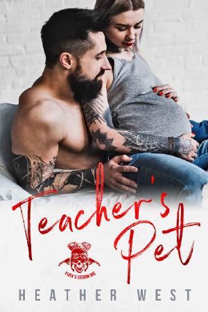 Teacher’s Pet · A Bad Boy Secret Baby Romance (Fury’s Storm MC)