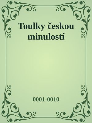 Toulky českou minulostí