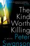 The Kind Worth Killing