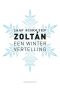 Zoltán – Een Winter Vertelling