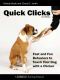 Quick Clicks · Fast and Fun Behaviors to Teach Your Dog With a Clicker · 2nd Edition