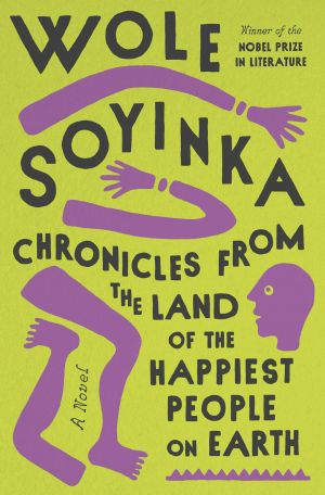 Chronicles from the Land of the Happiest People on Earth, A Novel