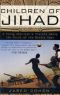 Children of Jihad · A Young American's Travels Among the Youth of the Middle East