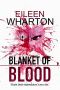 Blanket of Blood : a chilling serial killer thriller