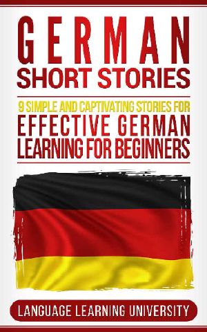 German Short Stories · 9 Simple and Captivating Stories for Effective German Learning for Beginners