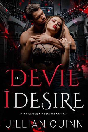 The Devil I Desire (The Devil's Knights Book 4)