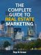 The Complete Guide to Real Estate Marketing