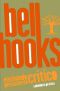 Ensinando pensamento crítico (bell hooks)