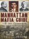 Manhattan Mafia Guide