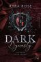 Dark Dynasty: Verfalle niemandem