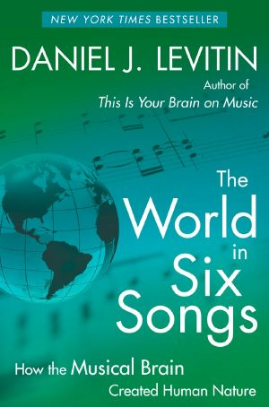 The World in Six Songs