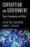 Corruption and Government · Causes, Consequences, and Reform