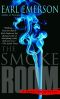 The Smoke Room · A Novel of Suspense