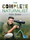 The Complete Naturalist