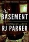 The Basement · True Story of Serial Killer Gary Heidnik (Kindle Short-Read)