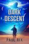 Dark Descent: An Oz Garrett Novel