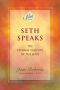 Seth Speaks · the Eternal Validity of the Soul