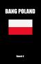 Bang Poland · How To Make Love With Polish Girls In Poland