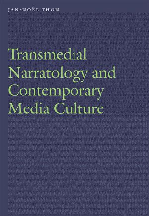 Transmedial Narratology and Contemporary Media Culture