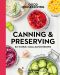 Good Housekeeping Canning & Preserving, Good Housekeeping: Canning & Preserving, 80+ Simple, Small-Batch Recipes, Good Food Guaranteed